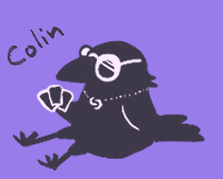 Colin drawn as a crow holding a hand of cards